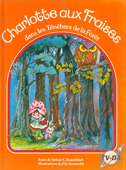 Charlotte aux fraises dans les ténèbres de la forêt livre charlotte aux fraises