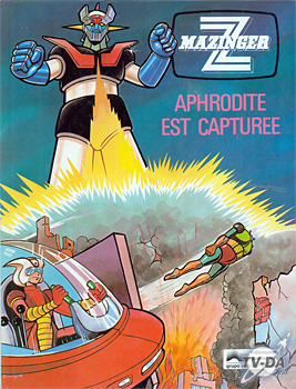 Aphrodite est capturée livre mazinger z aphrodite est capturee