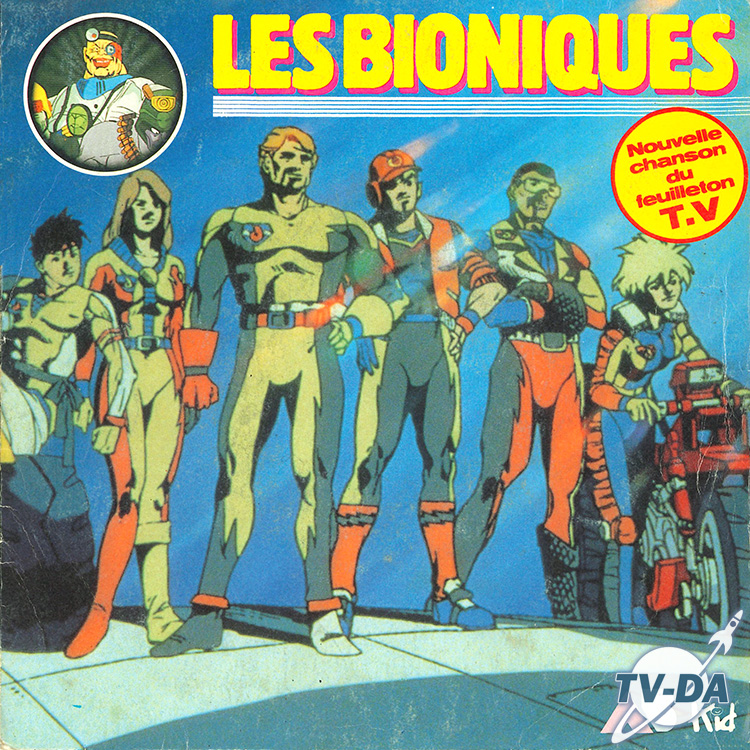 bioniques disque vinyle 45 tours