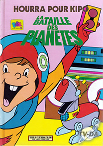 Hourra pour Kipo livre la bataille des planètes hourra pour kipo