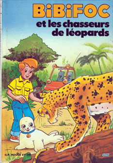 Bibifoc et les chasseurs de léopard livre bibifoc et les chasseurs de leopard