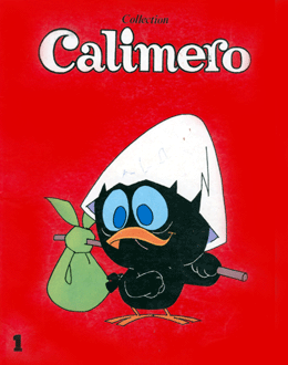 Caliméro n°1 livre calimero numero 1