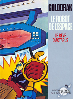 Le rêve d'Actarus livre goldorak