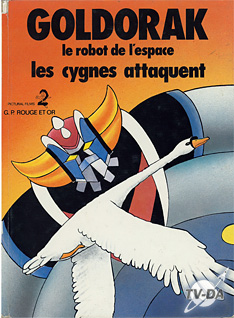 Les cygnes attaquent livre goldorak