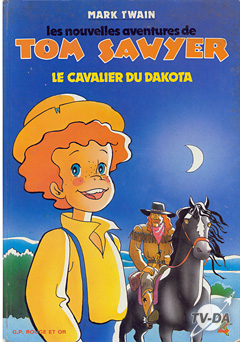 Le cavalier du Dakota livre tom sawyer le cavalier dakota