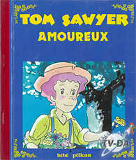 livre tom sawyer amoureux