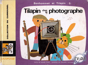 Tilapin chez le photographe livre bonhommet et tilapin