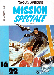 Mission Spéciale Part 1 livre les chevaliers du
ciel - Tanguy et Laverdure
