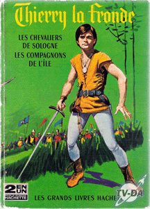 2 histoires de Thierry la fronde livre thierry la fronde